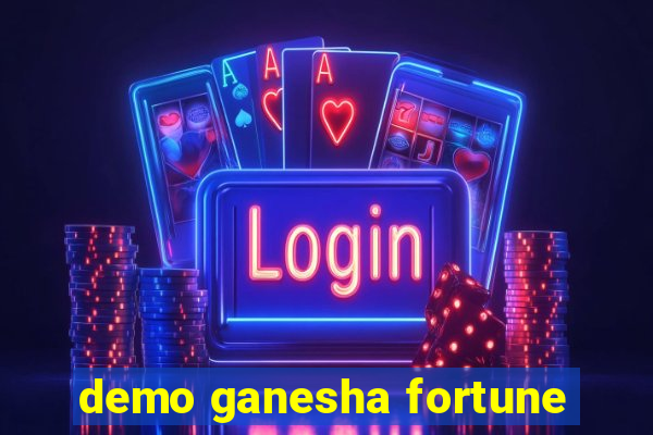 demo ganesha fortune